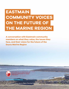 Eastmain Community Voices on the Future of the Marine Region