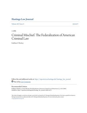 Criminal Mischief: the Edef Ralization of American Criminal Law Kathleen F