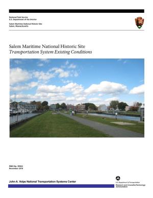 Salem Maritime National Historic Site Transportation System Existing Conditions