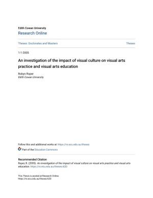 An Investigation of the Impact of Visual Culture on Visual Arts Practice and Visual Arts Education