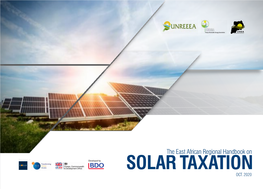 The East African Regional Handbook on Solar Taxation the East African Regional Handbook on Solar Taxation Iii