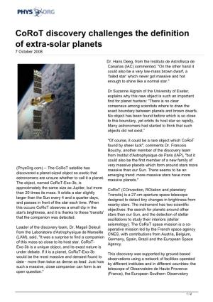 Corot Discovery Challenges the Definition of Extra-Solar Planets 7 October 2008