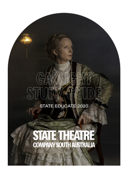 Gaslight Study Guide State Educate 2020 Synopsis