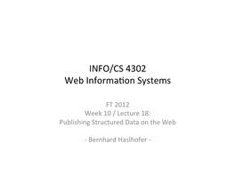 INFO/CS 4302 Web Informa\On Systems