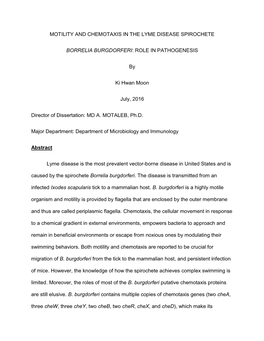 MOTILITY and CHEMOTAXIS in the LYME DISEASE SPIROCHETE BORRELIA BURGDORFERI: ROLE in PATHOGENESIS by Ki Hwan Moon July, 2016