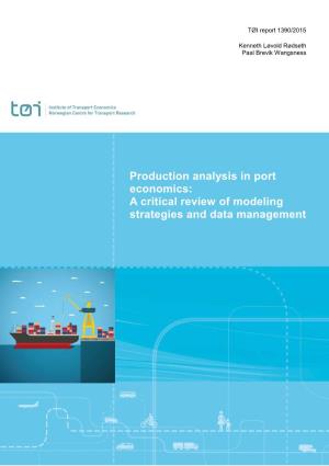 Production Analysis in Port Economics: a Critical Review of Modeling Strategies and Data Management