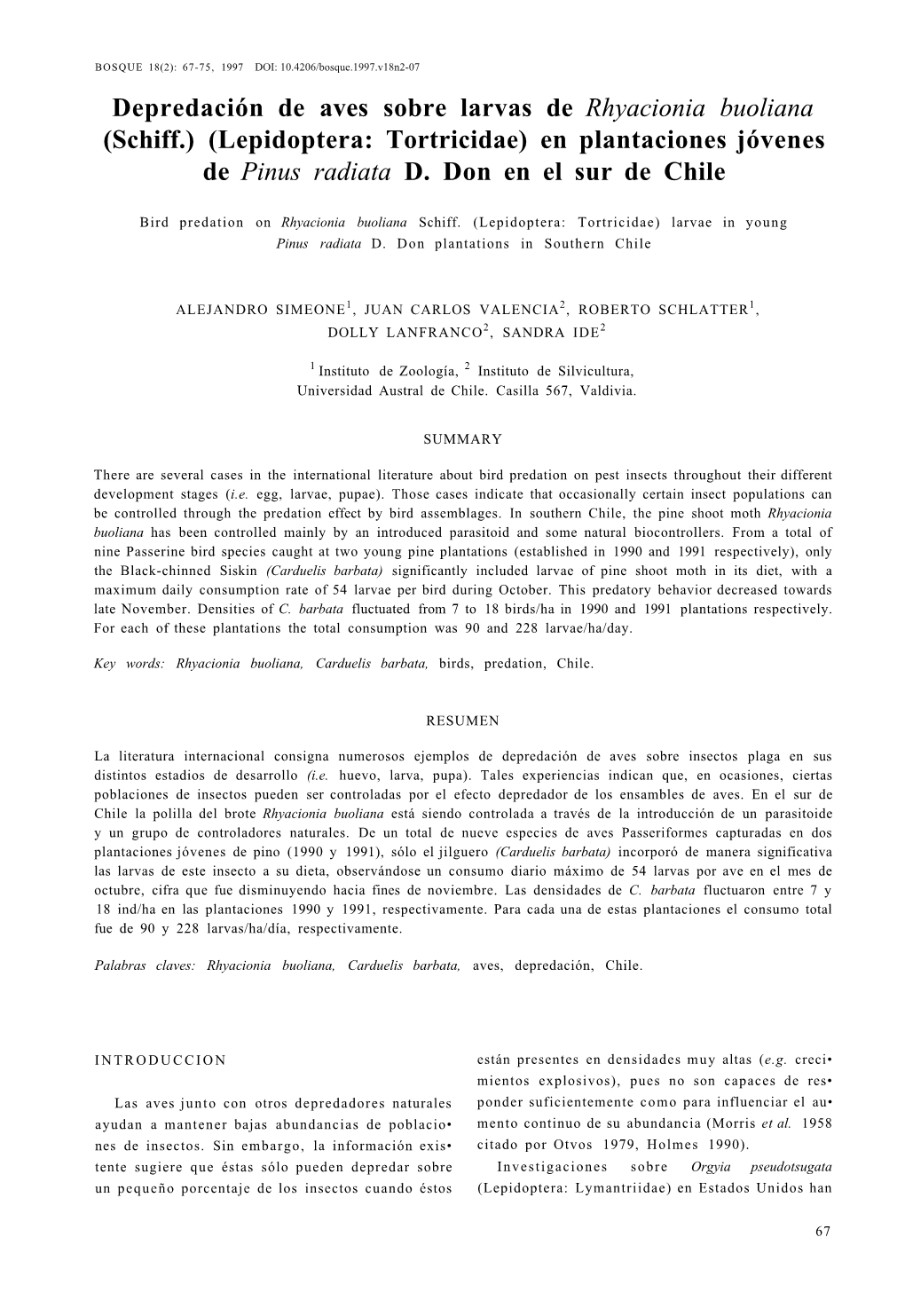 Depredación De Aves Sobre Larvas De Rhyacionia Buoliana (Schiff.) (Lepidoptera: Tortricidae) En Plantaciones Jóvenes De Pinus Radiata D