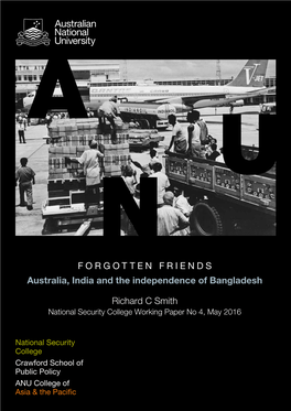 FORGOTTEN FRIENDS Australia, India and the Independence of Bangladesh