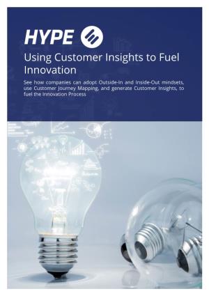 Using Customer Insights to Fuel Innovation