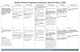 Global Pointe Programs Calendar | April 18-May 1, 2021 Sunday Monday Tuesday Wednesday Thursday Friday Saturday