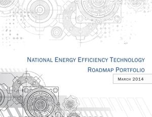 NATIONAL ENERGY EFFICIENCY TECHNOLOGY ROADMAP PORTFOLIO ■ Ii 75