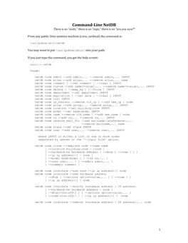 Command-Line Netdb There Is No “Undo,” There Is No “Oops,” There Is No “Are You Sure?”