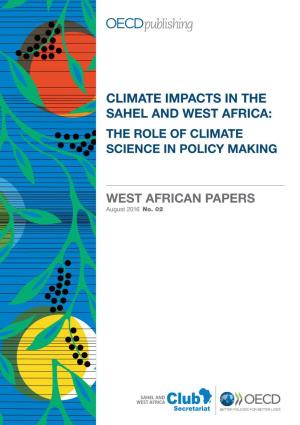 Climate Impacts in the Sahel and West Africa: the Role of Climate Science in Policy Making