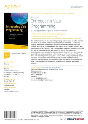 Introducing Vala Programming a Language and Techniques to Boost Productivity