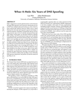 Whac-A-Mole: Six Years of DNS Spoofing Lan Wei John Heidemann {Weilan,Johnh}@Isi.Edu University of Southern California/ Information Sciences Institute