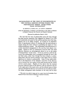 Localizations of the Virus of Poliomyelitis in the Central Nervous System During the Preparalytic Period, After Intra- Nasal Instillation* by Harold K