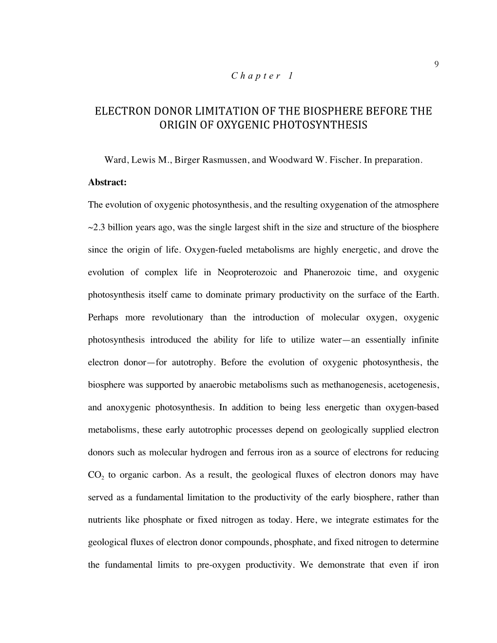 Electron Donor Limitation of the Biosphere Before the Origin of Oxygenic Photosynthesis