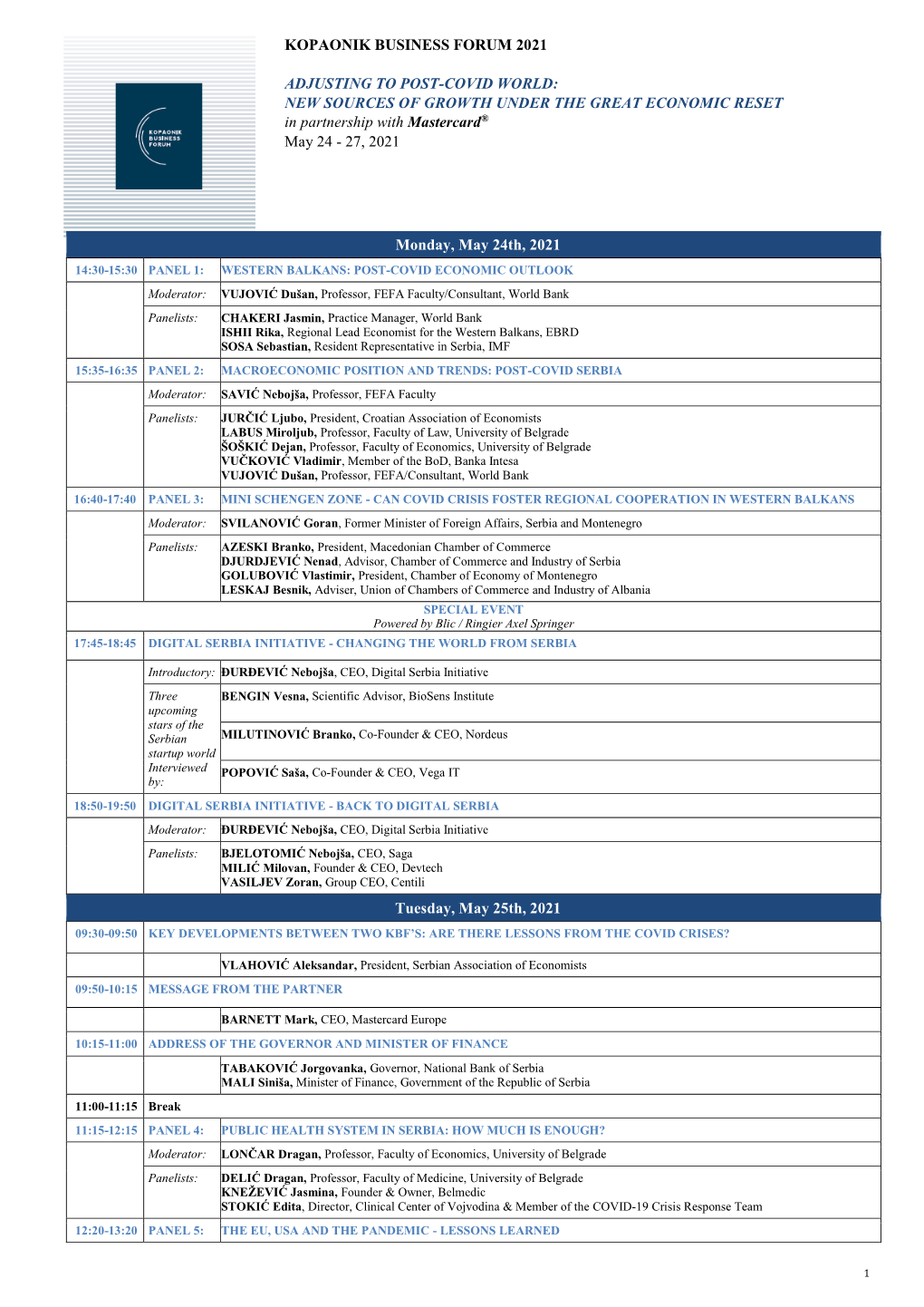 KOPAONIK BUSINESS FORUM 2021 ADJUSTING to POST-COVID WORLD: NEW SOURCES of GROWTH UNDER the GREAT ECONOMIC RESET in Partnership