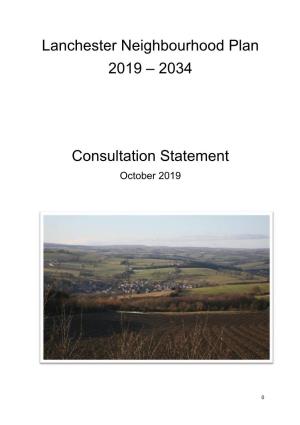 Lanchester Neighbourhood Plan 2019 – 2034 Consultation Statement