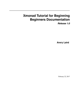 Xmonad Tutorial for Beginning Beginners Documentation Release 1.0