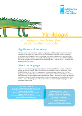 Yirrikipayiyirrikipayi Yirrikipayi in Tiwi Translates As Salt-Water Crocodile