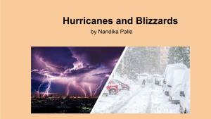 Hurricanes and Blizzards by Nandika Palle Causes About Hurricanes and Blizzard