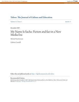 My Name Is Sacha: Fiction and Fact in a New Media Era Michael Hoechsmann