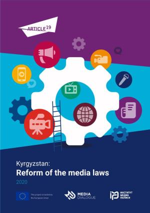 Kyrgyzstan: Reform of the Media Laws 2020