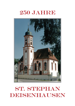 250 Jahre St. Stephan Deisenhausen