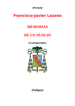 Francisco-Javier Lozano MEMORIAS DE UN NUNCIO