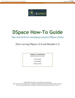 Dspace How-To Guide Tips and Tricks for Managing Common Dspace Chores