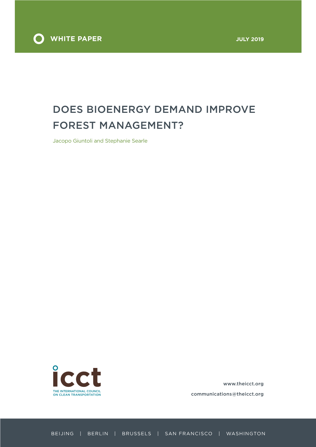 Does Bioenergy Demand Improve Forest Management?