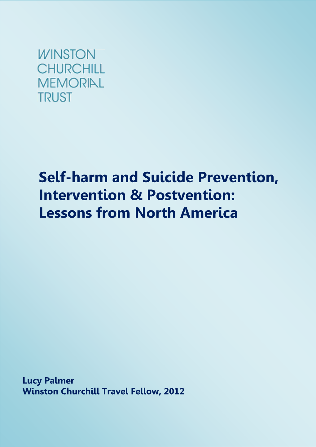 Self-Harm and Suicide Prevention, Intervention & Postvention