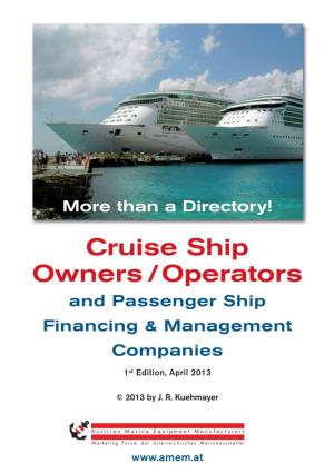 Cruise Ship Owners/Operators and Passenger Ship Financing & Management Companies