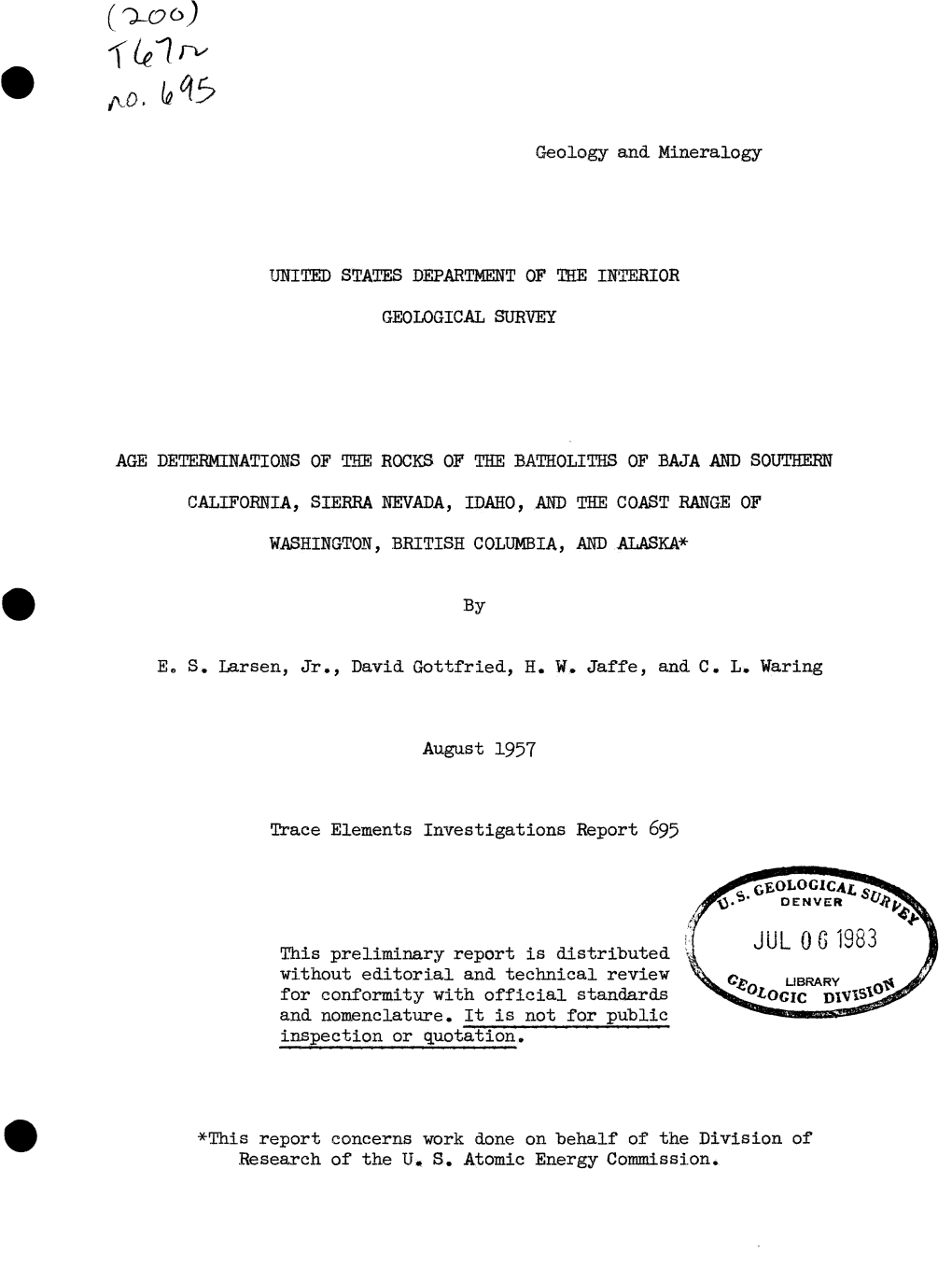 Age Determinations of Tee Rocks of the Batholiths of Baja Amd Southern