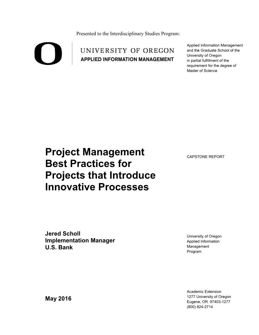 Project Management Best Practices for Projects That Introduce Innovative Processess