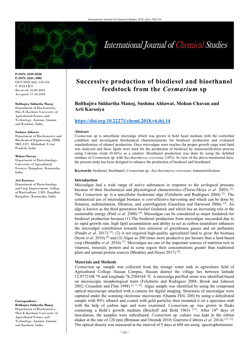 Successive Production of Biodiesel and Bioethanol Feedstock from The