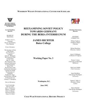 Reexamining Soviet Policy Towards Germany During the Beria Interregnum”