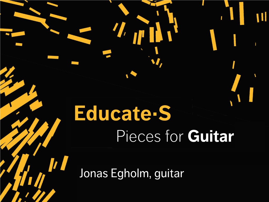 Educate·Seducate·S Piecespieces for for Guitar Guitar