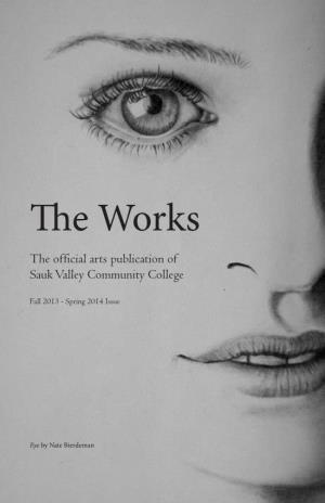 The Works the Official Arts Publication of Sauk Valley Community College
