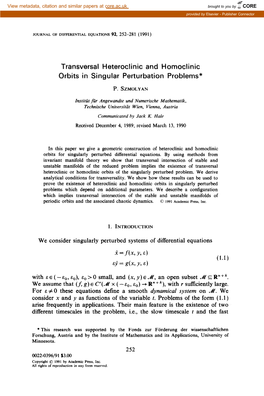 Transversal Heteroclinic and Homoclinic Orbits in Singular Perturbation Problems*