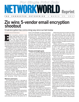 Zix Wins 5-Vendor Email Encryption Shootout Email Encryption Has Come a Long Way Since Our Last Review