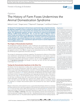 The History of Farm Foxes Undermines the Animal Domestication Syndrome, Trends in Ecology & Evolution (2019)