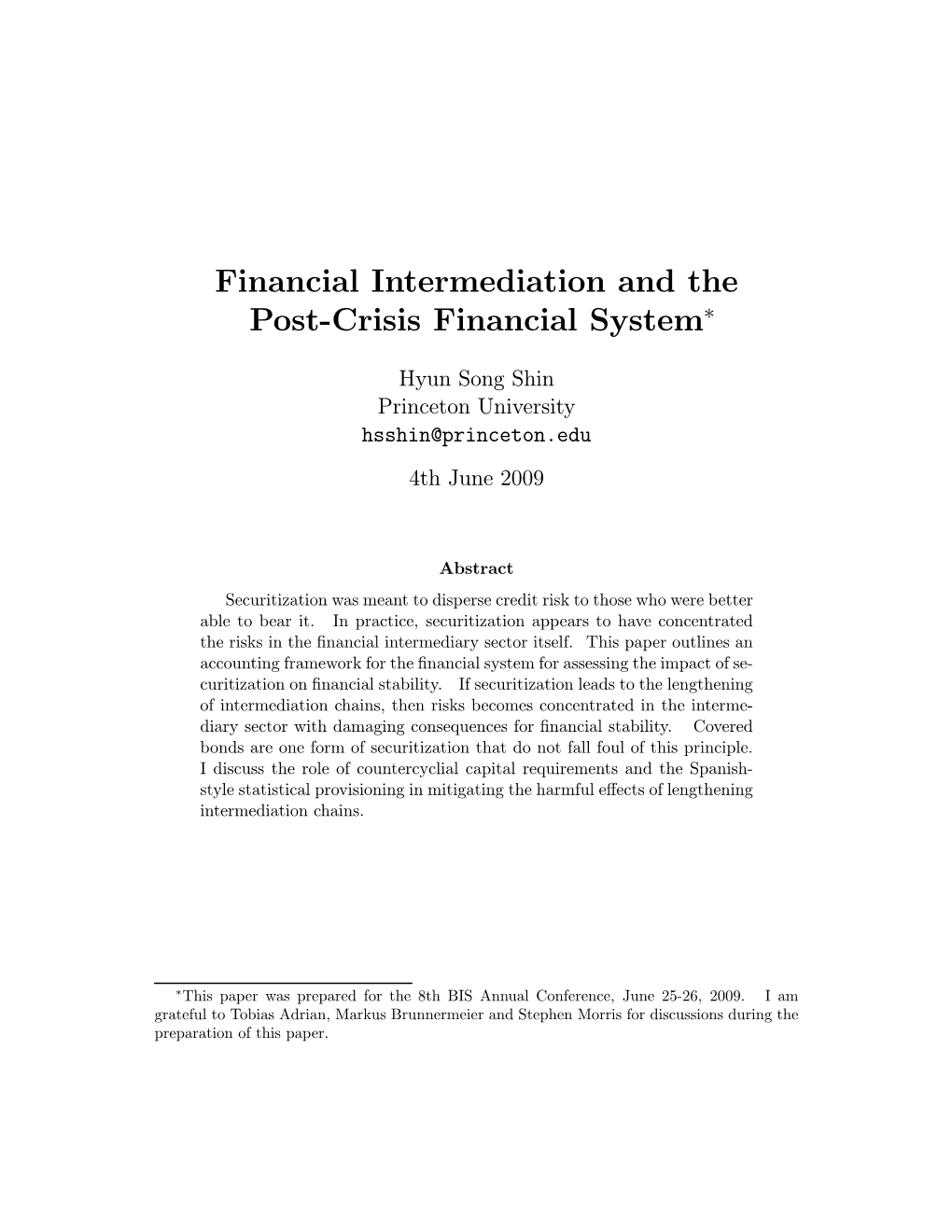 Financial Intermediation and the Post-Crisis Financial System∗