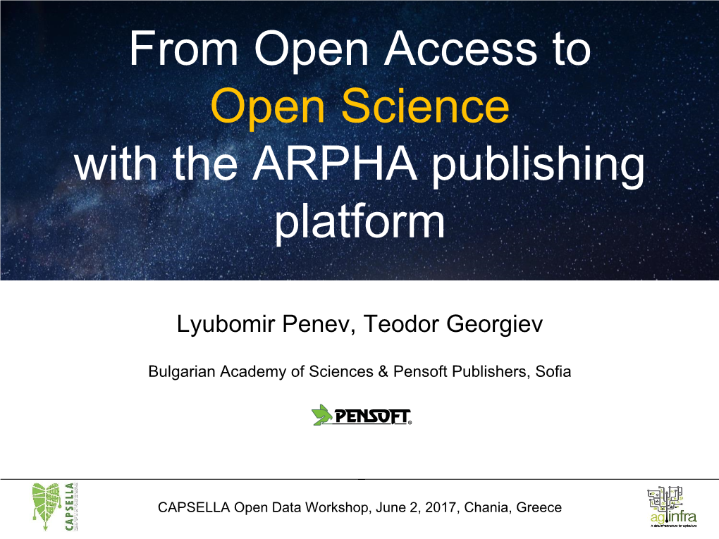 From Open Access to Open Science with the ARPHA Publishing Platform