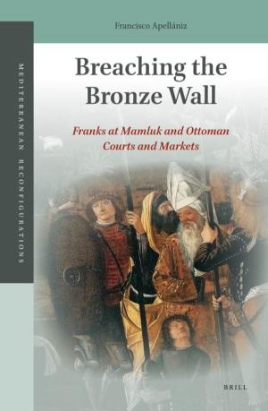 Breaching the Bronze Wall: Franks at Mamluk And