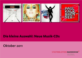 Die Kleine Auswahl: Neue Musik-Cds Oktober 2011