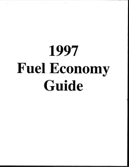 Model Year 1997 Fuel Economy Guide: EPA Fuel Economy Estimates