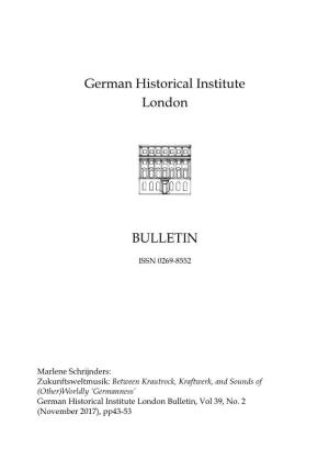 German Historical Institute London Bulletin, Vol 39, No