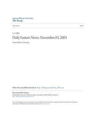 Daily Eastern News: November 03, 2003 Eastern Illinois University